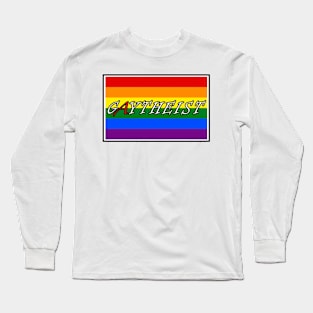 GAYTHEIST SHIRT! LGBT GAY LESBIAN ATHEIST DESIGN! Long Sleeve T-Shirt